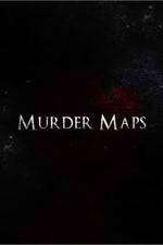 Watch Murder Maps 1channel