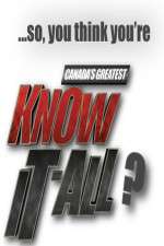 Watch Canadas Greatest Know It All 1channel