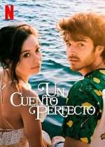 Watch Un Cuento Perfecto 1channel