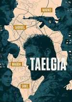 Watch Taelgia 1channel