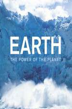 Watch Earth: The Power of the Planet 1channel