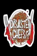 Watch Disaster Chefs 1channel