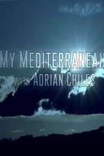 Watch My Mediterranean with Adrian Chiles 1channel