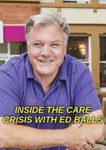 Watch Inside the Care Crisis with Ed Balls 1channel