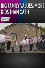 Watch Big Family Values: More Kids Than Cash 1channel