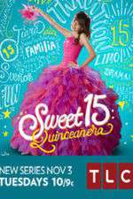 Watch Sweet 15: Quinceanera 1channel