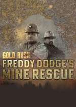 Watch Gold Rush: Mine Rescue with Freddy & Juan 1channel