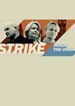 Watch Strike: Inside the Unions 1channel