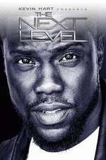 Watch Kevin Hart Presents: The Next Level 1channel