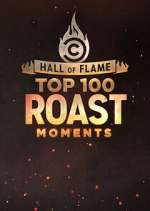 Watch Hall of Flame: Top 100 Comedy Central Roast Moments 1channel