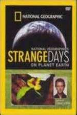 Watch Strange Days on Planet Earth 1channel