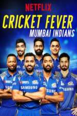 Watch Cricket Fever: Mumbai Indians 1channel