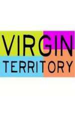 Watch Virgin Territory 1channel