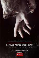 Watch Hemlock Grove 1channel