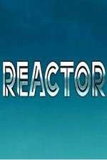 Watch Reactor 1channel