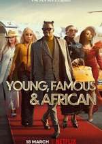 Watch Young, Famous & African 1channel