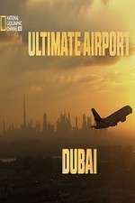Watch Ultimate Airport Dubai 1channel