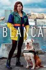Watch Blanca 1channel
