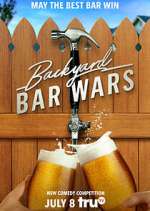 Watch Backyard Bar Wars 1channel