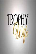 Watch Trophy Wife 1channel