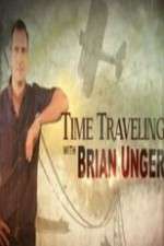 Watch Time Traveling with Brian Unger 1channel