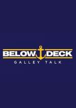 Watch Below Deck Galley Talk 1channel