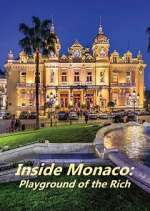 Watch Inside Monaco: Playground of the Rich 1channel