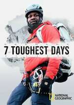 Watch 7 Toughest Days 1channel