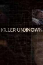 Watch Killer Unknown 1channel