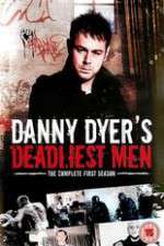 Watch Danny Dyers Deadliest Men 1channel