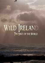 Watch Wild Ireland: The Edge of the World 1channel