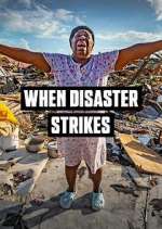 Watch When Disaster Strikes 1channel