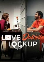 Watch Love During Lockup 1channel