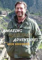 Watch Amazing Railway Adventures with Nick Knowles 1channel