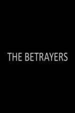 Watch The Betrayers 1channel