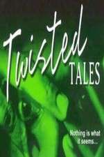 Watch Twisted Tales 1channel