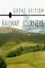 Watch Great British Railway Journeys 1channel