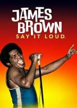 Watch James Brown: Say It Loud 1channel
