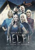 Watch Celebrity Help! My House Is Haunted 1channel