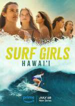 Watch Surf Girls Hawai'i 1channel