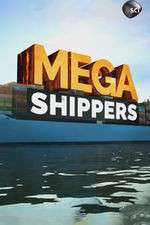 Watch Mega Shippers 1channel