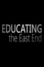 Watch Educating the East End 1channel