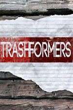 Watch Trashformers 1channel