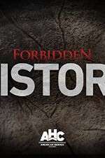 Watch Forbidden History 1channel