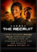 Watch Heroes: The Recruit 1channel