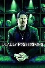 Watch Deadly Possessions 1channel