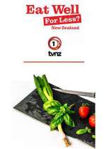 Watch Eat Well for Less New Zealand 1channel