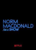 Watch Norm Macdonald Has a Show 1channel