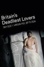 Watch Britain\'s Deadliest Lovers 1channel