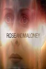 Watch Rose and Maloney 1channel